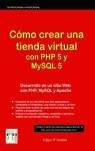 COMO CREAR UNA TIENDA VIRTUAL CON PHP 5 Y MYSQL 5 | 9788496097476 | D'ANDREA, EDGAR
