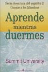 APRENDE MIENTRAS DUERMES | 9788495513540 | SUMMIT UNIVERSITY