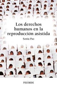 DERECHOS HUMANOS EN LA REPRODUCCION ASISTIDA, LOS | 9788436819915 | CESAR PAZ, SONIA REGINA