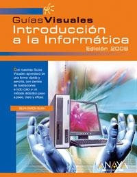 INTRODUCCION A LA INFORMATICA. EDICION 2006 | 9788441519411 | GARCIA OLAYA, SILVIA