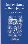 SOBREVIVIENDO A DON QUIJOTE | 9788495724892 | CRESPO GIL, SERGIO
