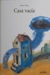 CASA VACIA | 9788466747226 | TRIGO ALONSO, RAMON