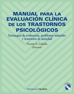 MANUAL PARA LA EVALUACION CLINICA DE LOS TRASTORNOS PSICOLOG | 9788436819984 | CABALLO MANRIQUE, VICENTE E. ,   DIR.