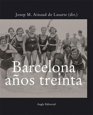 BARCELONA AÑOS TREINTA | 9788496521070 | AINAUD, JOSEP M (DIR)