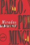 MIRADAS | 9788480486712 | PEREZ-MINGUEZ POCH, PABLO
