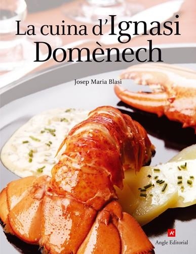 CUINA D'IGNASI DOMENECH, LA | 9788496521049 | BLASI, JOSE MARIA