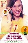 ADORNOS DE FANTASIA PARA MOVILES | 9788496365971 | MORAS, INGRID