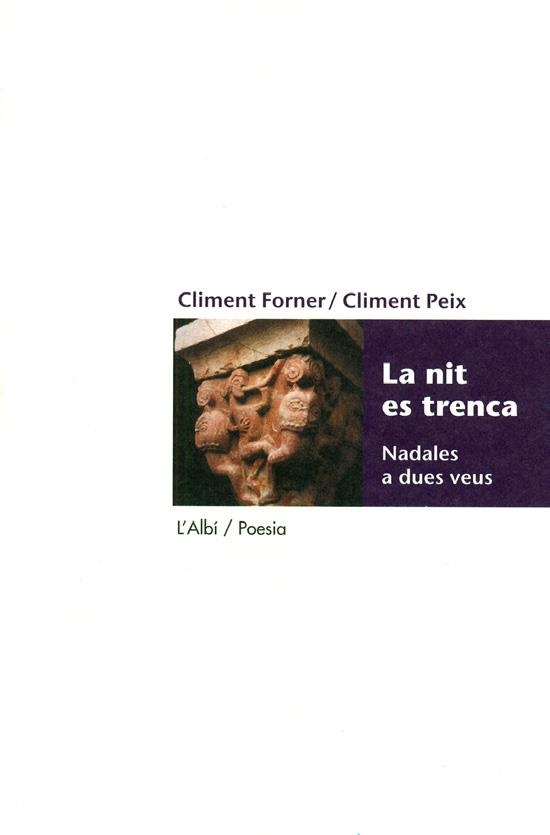 NIT ES TRENCA, LA NADALES A DUES VEUS | 9788486631987 | FORNER, CLIMENT (1927- )