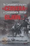 DE COMANDANTE CRUCERO CERVERA A COMANDANTE MILITAR GIJON | 9788496016637 | MORTERA, ARTEMIO