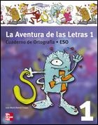 AVENTURA DE LAS LETRAS 1 : CUADERNO ORTOGRAFIA ESO | 9788448136024 | RAMOS, JUAN MARIA