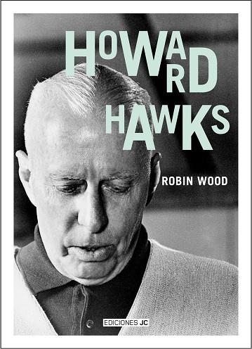 HOWARD HAWKS | 9788489564459 | WOOD, ROBIN