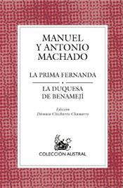 PRIMA FERNANDA, LA /LA DUQUESA DE BENAMEJI | 9788467020366 | MACHADO