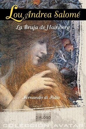 LOU ANDREA SALOME. LA BRUJA DE HAINBERG | 9788495333797 | FIDIO, FERNANDO DI