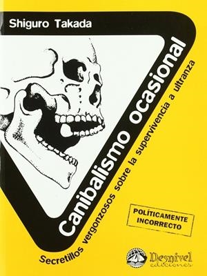 CANABALISMO OCASIONAL | 9788498290103 | TAKADA, SHIGURO