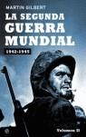 SEGUNDA GUERRA MUNDIAL 1943 - 1945 VOL.II | 9788497344333 | GILBERT, MARTIN