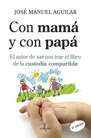 CON MAMA Y CON PAPA | 9788488586254 | AGUILAR, JOSE MANUEL