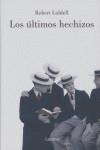 ULTIMOS HECHIZOS, LOS | 9788426415400 | LIDDELL, ROBERT