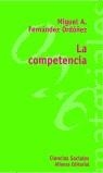 COMPETENCIA, LA | 9788420657578 | FERNANDEZ ORDOÑEZ, MIGUEL ANGEL