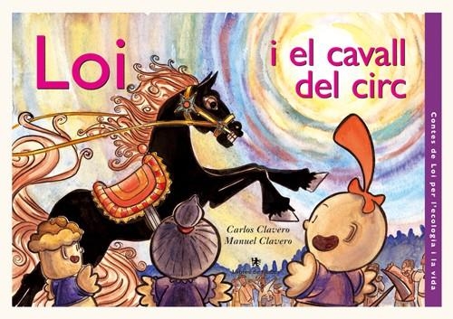 LOI I EL CAVALL DEL CIRC | 9788496563100 | CLAVERO, CARLOS