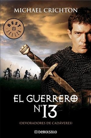 GUERRERO Nº 13, EL ( DEVORADORES DE CADAVERES) | 9788497594660 | CRICHTON, MICHAEL