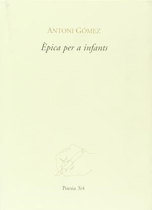 EPICA PER A INFANTS | 9788475026060 | GOMEZ, ANTONI