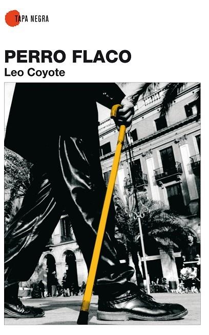 PERRO FLACO | 9788488586148 | COYOTE, LEO