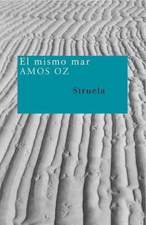 MISMO MAR, EL | 9788478449590 | OZ, AMOS