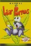 MANUAL DE LIAR PORROS | 9788496044678 | AA VV