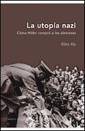 UTOPIA NAZI, LA | 9788484326984 | ALY, GOTZ