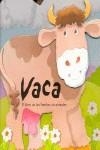 VACA, EL LIBRO DE LAS FAMILIAS DE ANIMALES | 9788487680472 | BURTON, TERRY T.