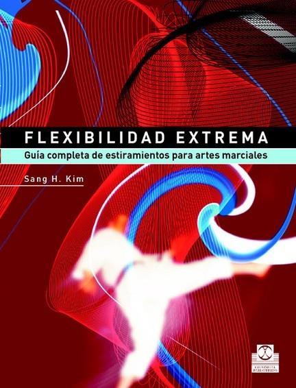 FLEXIBILIDAD EXTREMA | 9788480198745 | KIM