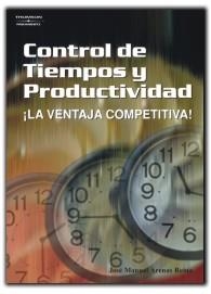 CONTROL DE TIEMPOS Y PRODUCTIVIDAD | 9788428326902 | ARENA REINA, JOSE MANUEL