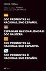 500 PREGUNTAS AL NACIONALISMO ESPAÑOL | 9788427032293 | VIDAL, ORIOL