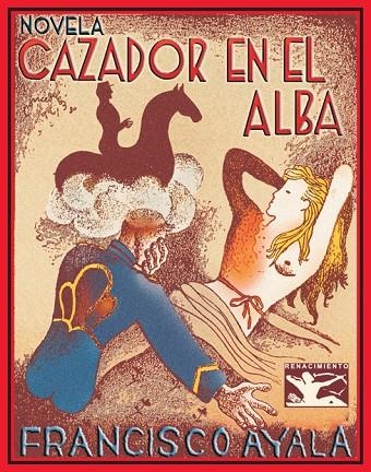 CAZADOR EN EL ALBA | 9788484722274 | AYALA, FRANCISCO