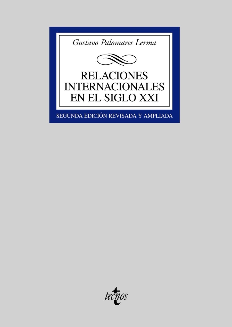 RELACIONES INTERNACIONALES EN EL SIGLO XXI | 9788430943548 | PALOMARES, GUSTAVO