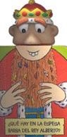 QUE HAY EN LA ESPESA BARBA DEL REY ALBERTO? | 9788484040224 | GOLDSACK, GABY