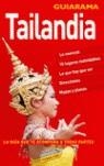 TAILANDIA GUIARAMA | 9788497762922 | GARCIA CAMESELLE, MARIA EUGENIA ,   TR.