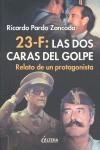 23 F, LAS DOS CARAS DEL GOLPE | 9788489779808 | PARDO, RICARDO