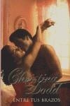 ENTRE TUS BRAZOS | 9788497939416 | DODD, CHRISTINA
