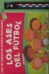 ASES DEL FUTBOL, LOS | 9788408063056 | SMALLMAN, STEVE