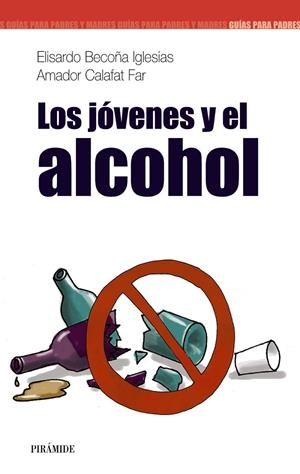 JOVENES Y EL ALCOHOL, LOS | 9788436820171 | BECOÑA IGLESIAS, ELISARDO