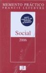 MEMENTO PRACTICO SOCIAL, 2006 | 9788496535077 | EDICIONES FRANCIS LEFEBVRE
