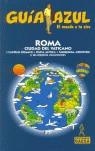 ROMA Y CIUDAD DEL VATICANO GUIA AZUL | 9788480235235 | -