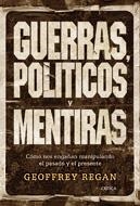 GUERRAS, POLITICOS Y MENTIRAS | 9788484327349 | REGAN, GEOFFREY