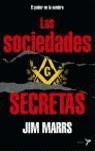 SOCIEDADES SECRETAS, LAS | 9788484531623 | MARRS, JIM