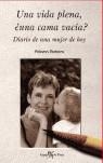 VIDA PLENA ¿UNA CAMA VACIA?, UNA | 9788496280519 | PEDRERO, PALOMA
