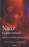 NACER, LA GRAN AVENTURA | 9788434504608 | NILSSON/HAMBERGER