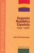 SEGUNDA REPUBLICA ESPAÑOLA 1931-1936 | 9788497425360 | GIL PECHARROMAN, JULIO
