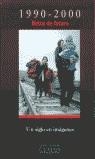RETOS DE FUTURO UN SIGLO EN IMAGENES 1990-2000 | 9788440697721 | PIERRE, MICHEL