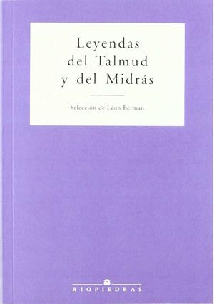 LEYENDAS DEL TALMUD Y DEL MIDRAS | 9788472131606 | SUCASAS PEON, JUAN ALBERTO ,   TR.